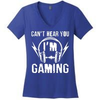 Funny Can't Hear You I'm Gaming Women's V-Neck T-Shirt