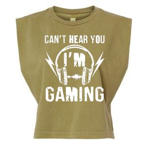 Funny Can't Hear You I'm Gaming Garment-Dyed Women's Muscle Tee