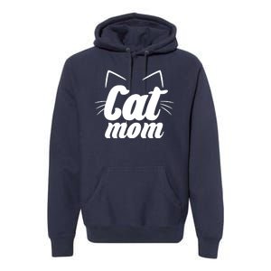 Funny Cat Mom  Cat Lover Premium Hoodie