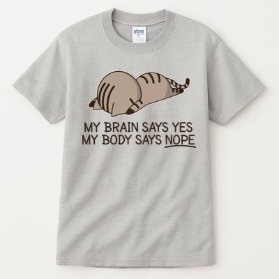 Funny Cat My Body Says NOPE  Tall T-Shirt