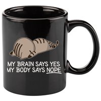 Funny Cat My Body Says NOPE  11oz C Handle Ceramic Mug