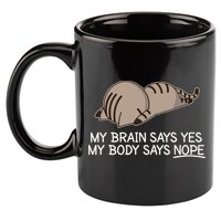 Funny Cat My Body Says NOPE  11oz C Handle Ceramic Mug