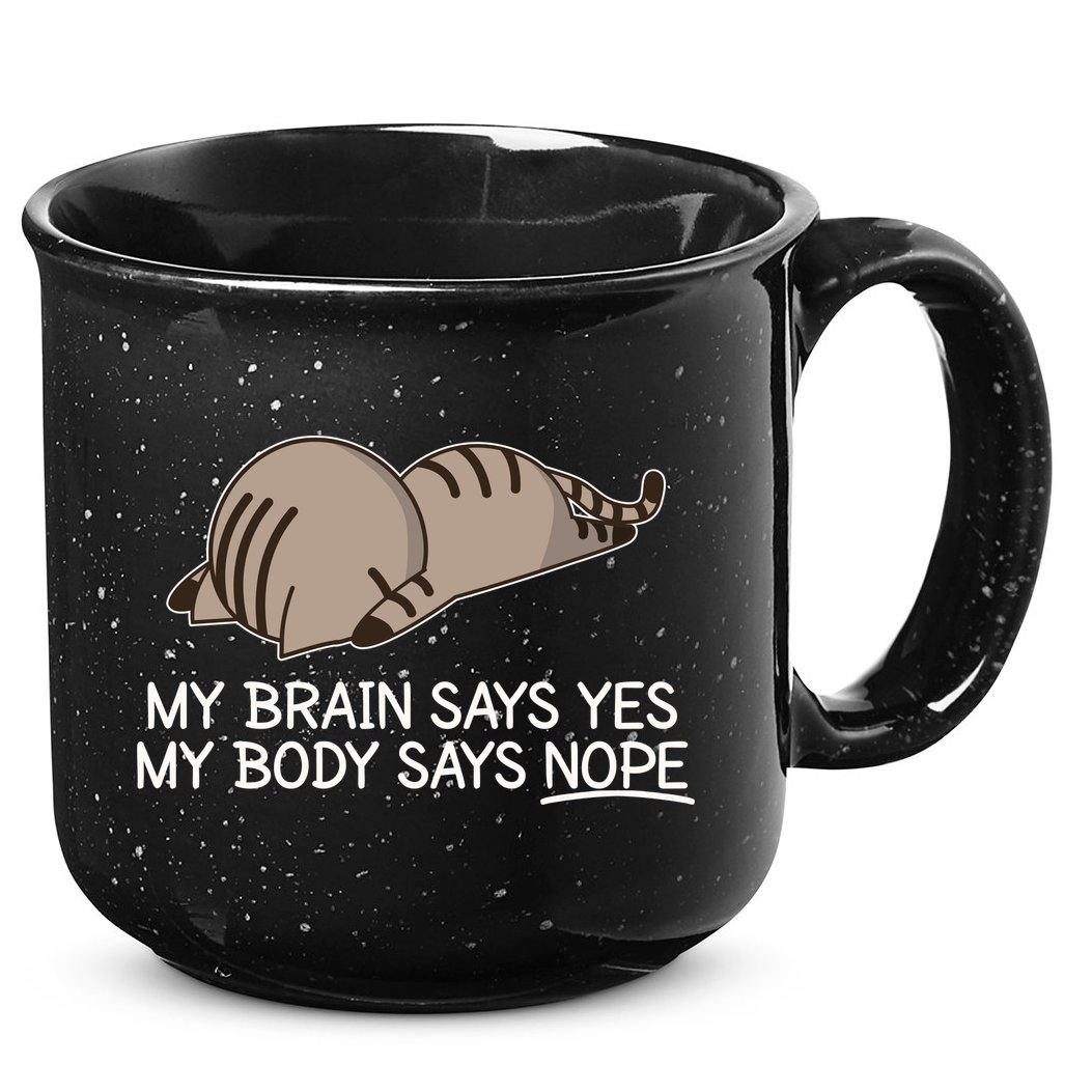 Funny Cat My Body Says NOPE  15oz Campfire Ceramic Mug