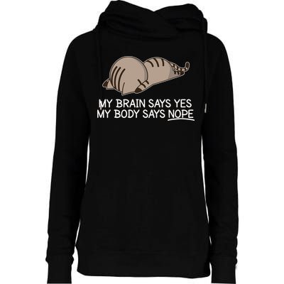 Funny Cat My Body Says NOPE  Womens Funnel Neck Pullover Hood