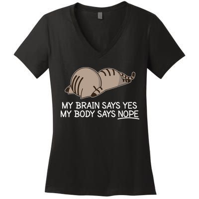 Funny Cat My Body Says NOPE  Women's V-Neck T-Shirt