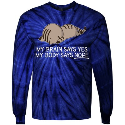 Funny Cat My Body Says NOPE  Tie-Dye Long Sleeve Shirt