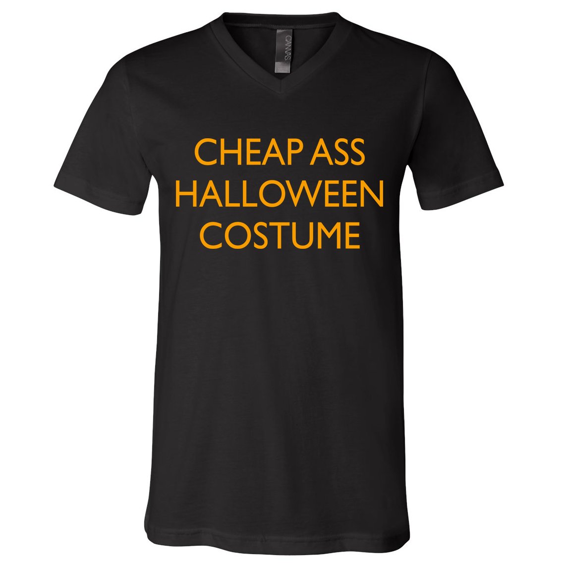 Funny Cheap Ass Halloween Costume V-Neck T-Shirt