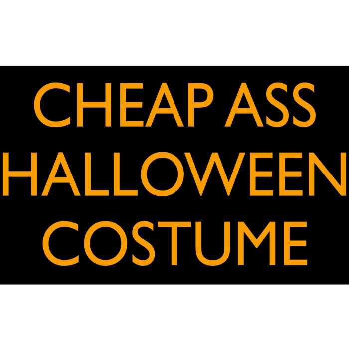 Funny Cheap Ass Halloween Costume Bumper Sticker