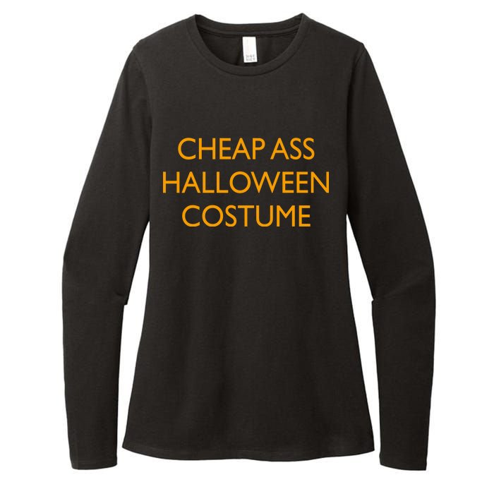 Funny Cheap Ass Halloween Costume Womens CVC Long Sleeve Shirt