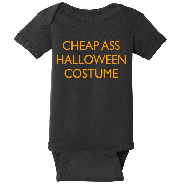 Funny Cheap Ass Halloween Costume Baby Bodysuit