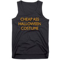 Funny Cheap Ass Halloween Costume Tank Top