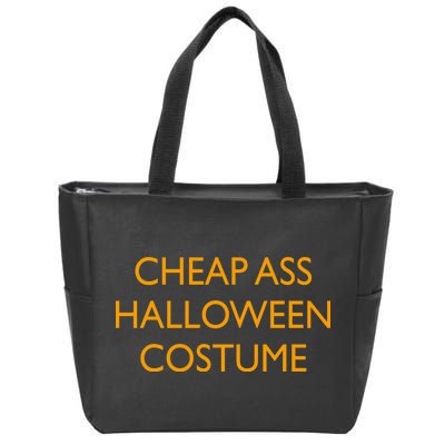 Funny Cheap Ass Halloween Costume Zip Tote Bag