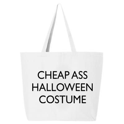 Funny Cheap Ass Halloween Costume 25L Jumbo Tote