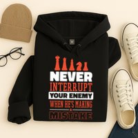 Funny Chess Quote Hoodie