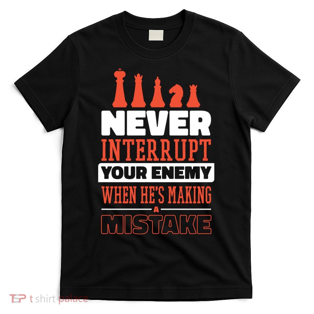 Funny Chess Quote T-Shirt