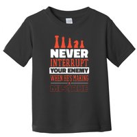 Funny Chess Quote Toddler T-Shirt