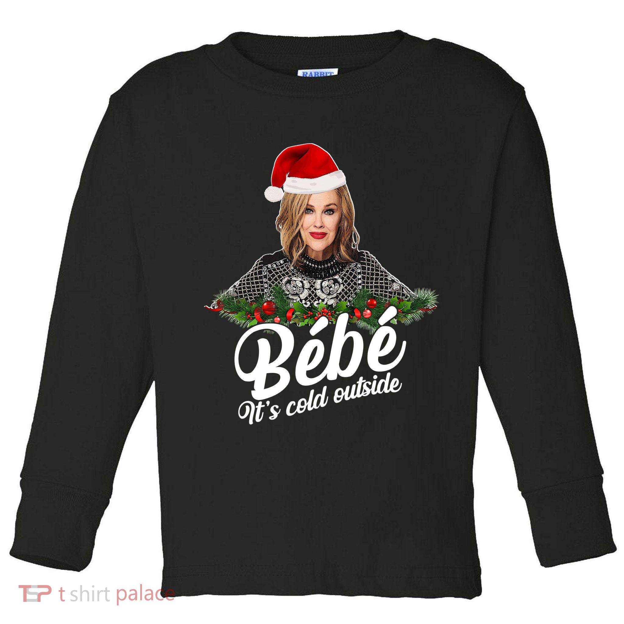 Funny Christmas Bebe It's Cold Outside  Toddler Long Sleeve Shirt