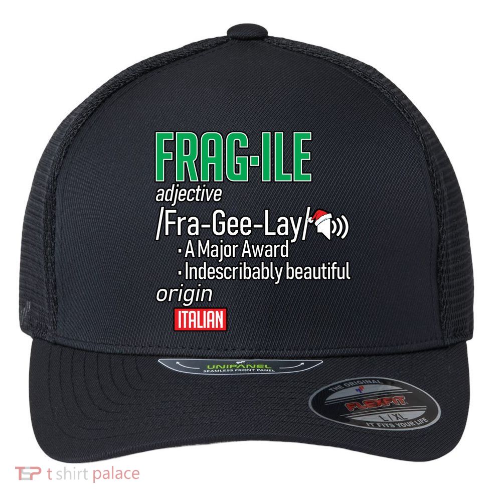 Funny Christmas Fragile Definition  Flexfit Unipanel Trucker Cap