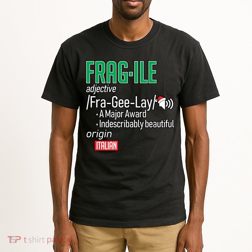 Funny Christmas Fragile Definition  Tall T-Shirt