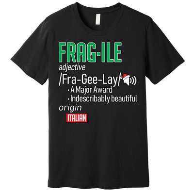 Funny Christmas Fragile Definition  Premium T-Shirt