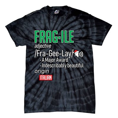 Funny Christmas Fragile Definition  Tie-Dye T-Shirt