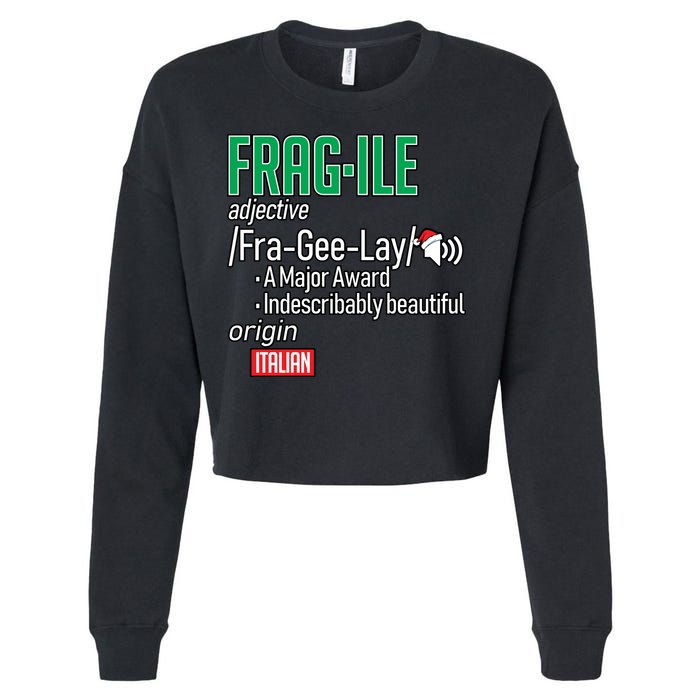 Funny Christmas Fragile Definition  Cropped Pullover Crew