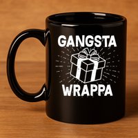 Funny Christmas Gangsta Wrappa 11oz C Handle Ceramic Mug