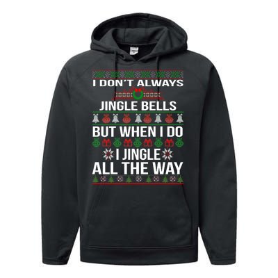 Funny Christmas I Jingle All The Way Performance Fleece Hoodie