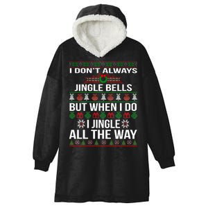 Funny Christmas I Jingle All The Way Hooded Wearable Blanket