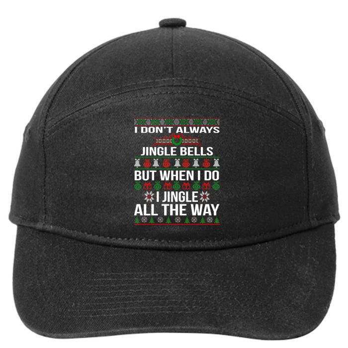 Funny Christmas I Jingle All The Way 7-Panel Snapback Hat