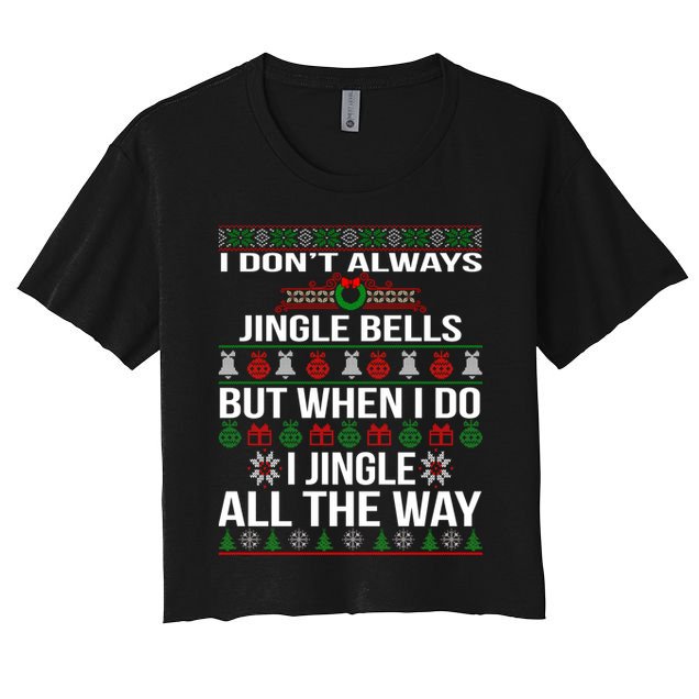 Funny Christmas I Jingle All The Way Crop Top