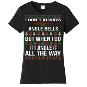 Funny Christmas I Jingle All The Way Women's T-Shirt