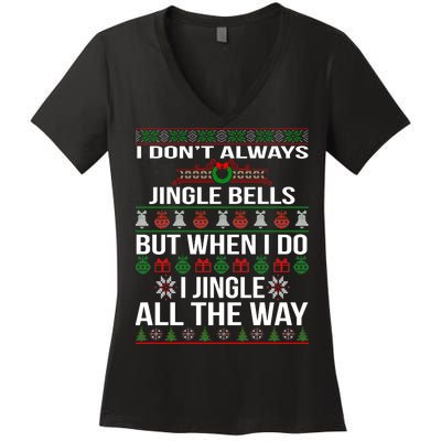 Funny Christmas I Jingle All The Way Women's V-Neck T-Shirt