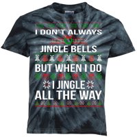 Funny Christmas I Jingle All The Way Kids Tie-Dye T-Shirt