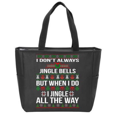 Funny Christmas I Jingle All The Way Zip Tote Bag