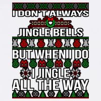 Funny Christmas I Jingle All The Way Garment-Dyed Sweatshirt