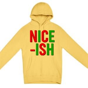 Funny Christmas Nice-ish Premium Pullover Hoodie