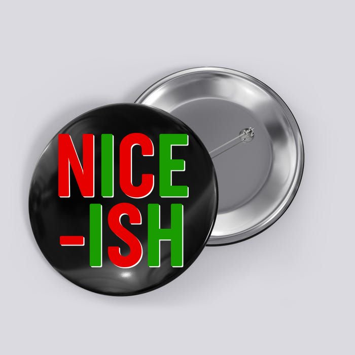 Funny Christmas Nice-ish Button