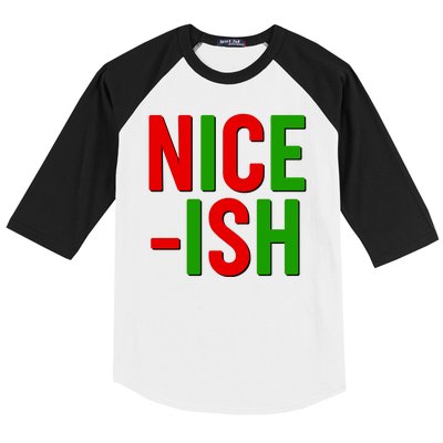 Funny Christmas Nice-ish Baseball Sleeve Shirt