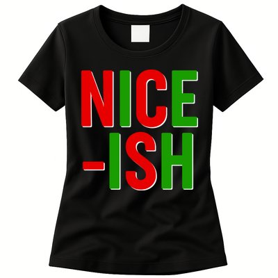 Funny Christmas Nice-ish Womens T-Shirt