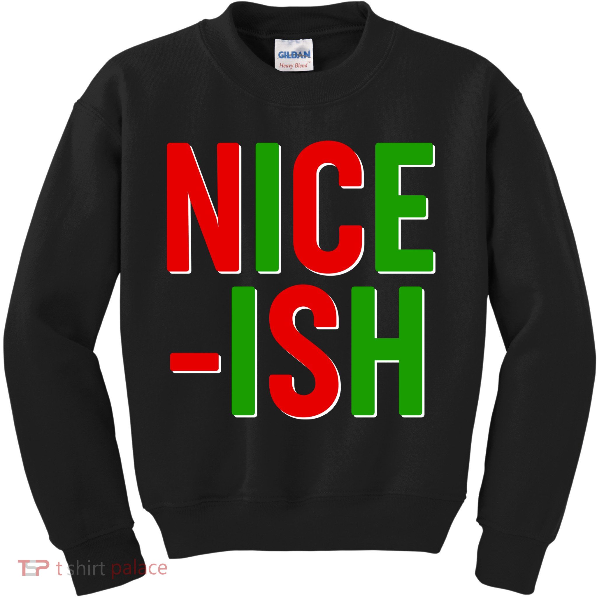 Funny Christmas Nice-ish Kids Sweatshirt
