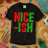 Funny Christmas Nice-ish Kids T-Shirt