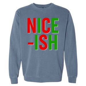 Funny Christmas Nice-ish Garment-Dyed Sweatshirt