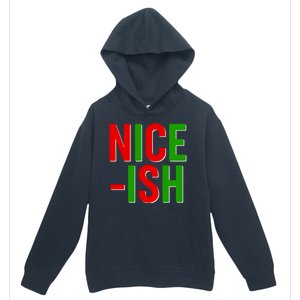 Funny Christmas Nice-ish Urban Pullover Hoodie