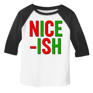 Funny Christmas Nice-ish Toddler Fine Jersey T-Shirt