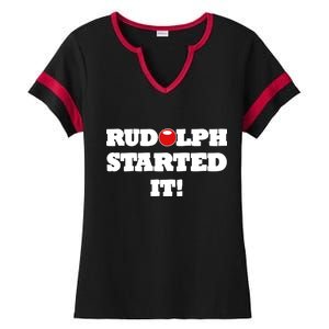 Funny Christmas Rudolph Started It Ladies Halftime Notch Neck Tee