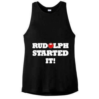 Funny Christmas Rudolph Started It Ladies PosiCharge Tri-Blend Wicking Tank