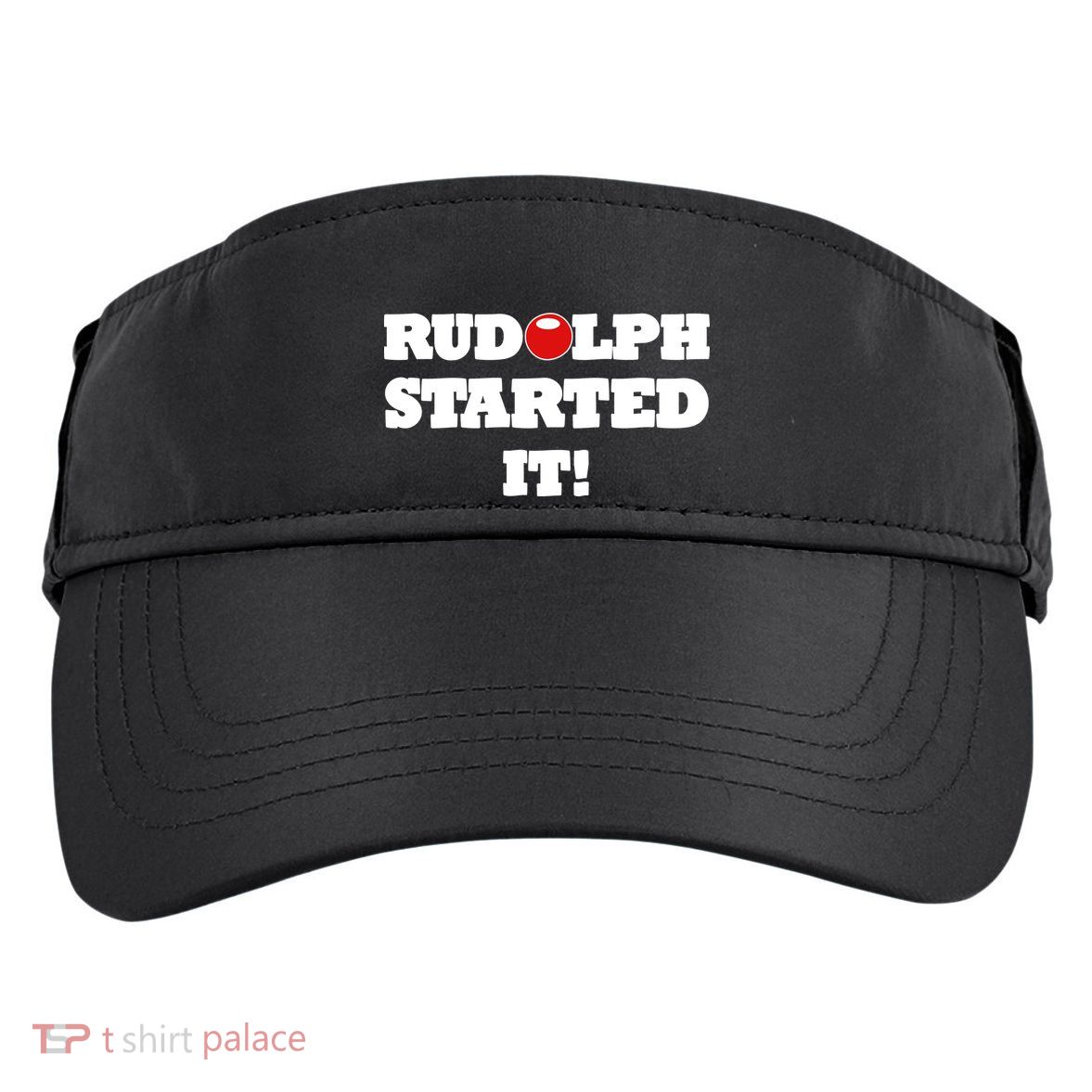 Funny Christmas Rudolph Started It Adult Drive Performance Visor