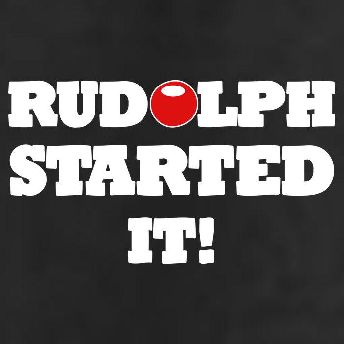 Funny Christmas Rudolph Started It Tumbler