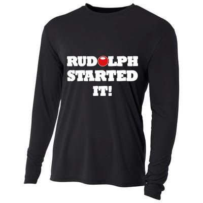 Funny Christmas Rudolph Started It Cooling Performance Long Sleeve Crew